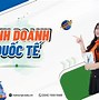 Chương Trình Học Kinh Doanh Quốc Tế Fpt