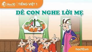 Truyện Cổ Tích Dê Con Nghe Lời Mẹ